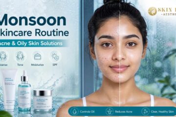 Monsoon Skincare Routine